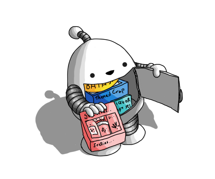 A round-topped robot with banded arms and legs and an antenna that has a door in its tummy and a hollow interior. It's opening the door with one hand and holding out a pink box filled with bottles and jars labeled "Smellies..." with the other. Inside it are three more boxes, labeled "Liquor Gift Set", "Themed Crap" and "Bath Shit".