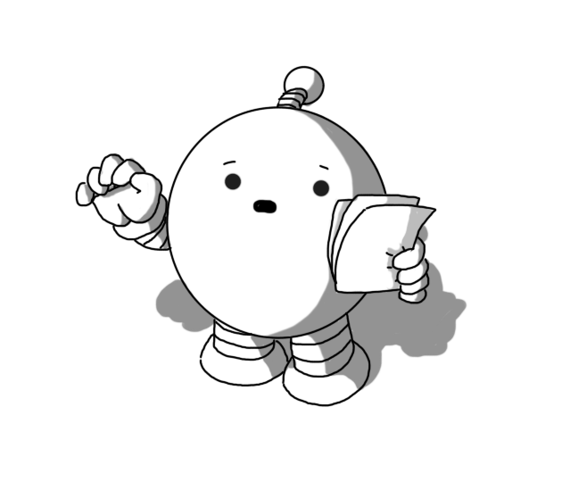 A spherical robot with banded arms and legs and an antenna, holding a sheaf of notes in one hand and glancing nervously at them.