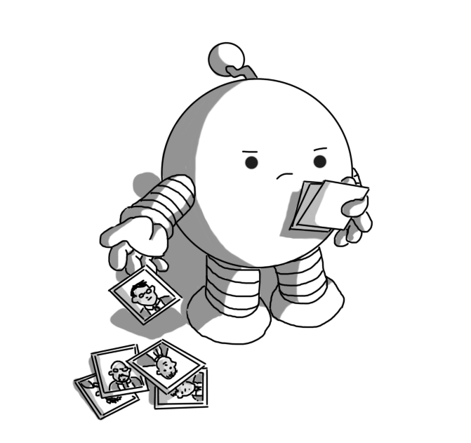 A spherical robot with banded arms and legs and a zigzag antenna, holding a sheaf of photos and frowning down at them. Its other hand is held downwards, discarding photos onto the ground, with one in motion. All of the photos show what appear to be white men wearing suits.