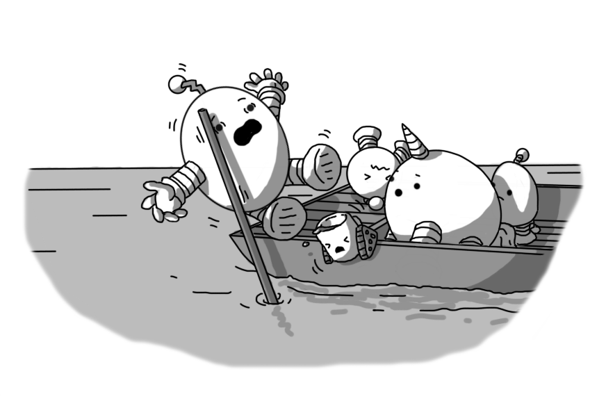A scene of a river with a small, flat-bottomed barge floating on it, laden with various robots. The main focus is an ovoid robot with banded arms and legs and a zigzag antenna, tumbling off the end of the boat with an expression of distress on its face, the pole slipping from its hand. In the boat is Teabot, rolling off the edge, eyes scrunched shut as its tea spills everywhere; Unicornbot, looking surprised; Notokaybot looking worries; and Mondaybot, fallen over into its antenna.