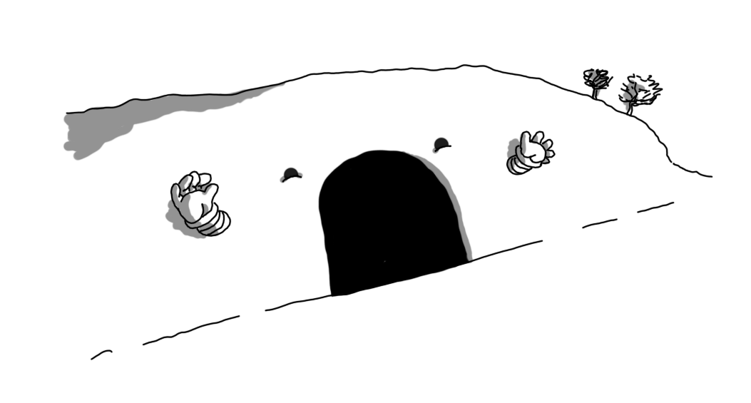 A bank of earth in which has been bored a black tunnel entrance. The entrance is the robot's mouth and it has smiling eyes above it and two little arms waving on either side. There are a couple of trees growing on the right side of the bank.