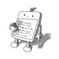 A robot in the form of a flat, slightly angled cuboid, like a tablet or clipboard. It has banded arms and legs and an antenna with a tip shaped like a tick (the symbol denoting correct or complete, not the parasitic arachnid). Much of the robot's front surface is taken up by a rounded rectangle on which is inscribed lines of text beside check boxes, some of which have been ticked off already. The robot has a pen in one hand which it is holding poised against its front and is smiling faintly.