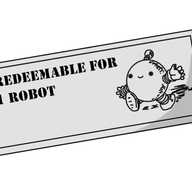 A picture of a paper rectangle with one torn edge, on which is printed a picture of a spherical robot with banded arms and legs and an antenna, walking along, waving and smiling. The robot is shaded slightly differently from normal, just using lines, and beside it is text in a stencil font reading "REDEEMABLE FOR 1 ROBOT".